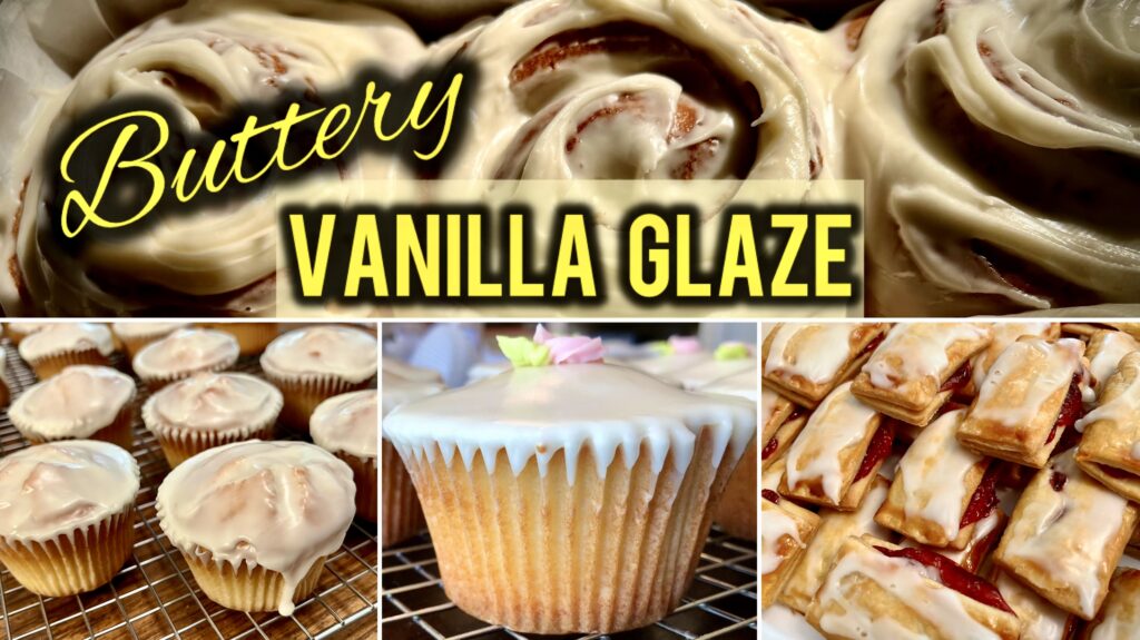 Buttery Vanilla Glaze